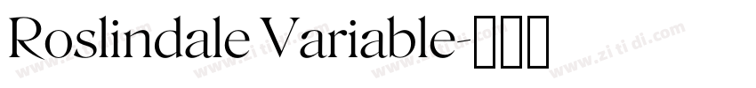 Roslindale Variable字体转换
